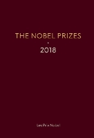 Book Cover for Nobel Prizes 2018, The by Karl (The Royal Swedish Academy Of Sciences, Sweden) Grandin