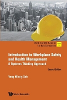 Book Cover for Introduction To Workplace Safety And Health Management: A Systems Thinking Approach by Yang Miang (Nus, S'pore) Goh