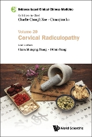 Book Cover for Evidence-based Clinical Chinese Medicine - Volume 29: Cervical Radiculopathy by Claire Shuiqing (Rmit Univ, Australia) Zhang, Dihui (Guangdong Provincial Hospital Of Chinese Medicine, China) Zhang