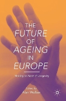 Book Cover for The Future of Ageing in Europe by Alan Walker