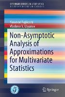 Book Cover for Non-Asymptotic Analysis of Approximations for Multivariate Statistics by Yasunori Fujikoshi, Vladimir V Ulyanov