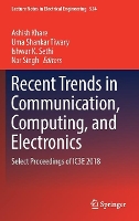 Book Cover for Recent Trends in Communication, Computing, and Electronics by Ashish Khare