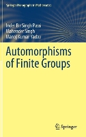 Book Cover for Automorphisms of Finite Groups by Inder Bir Singh Passi, Mahender Singh, Manoj Kumar Yadav