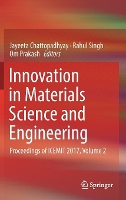 Book Cover for Innovation in Materials Science and Engineering by Jayeeta Chattopadhyay