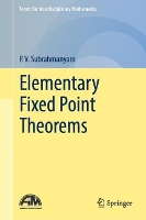 Book Cover for Elementary Fixed Point Theorems by PV Subrahmanyam