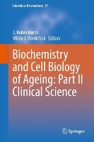 Book Cover for Biochemistry and Cell Biology of Ageing: Part II Clinical Science by J. Robin Harris