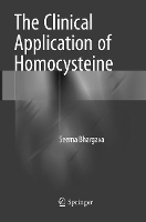 Book Cover for The Clinical Application of Homocysteine by Seema Bhargava