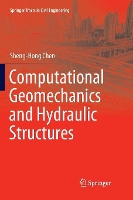 Book Cover for Computational Geomechanics and Hydraulic Structures by ShengHong Chen