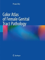 Book Cover for Color Atlas of Female Genital Tract Pathology by Pranab Dey