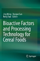 Book Cover for Bioactive Factors and Processing Technology for Cereal Foods by Jing Wang