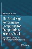 Book Cover for The Art of High Performance Computing for Computational Science, Vol. 1 by Masaaki Geshi