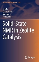 Book Cover for Solid-State NMR in Zeolite Catalysis by Jun Xu, Qiang Wang, Shenhui Li, Feng Deng