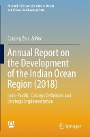 Book Cover for Annual Report on the Development of the Indian Ocean Region (2018) by Cuiping Zhu