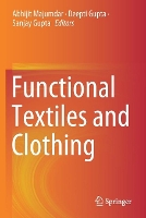 Book Cover for Functional Textiles and Clothing by Abhijit Majumdar