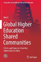 Book Cover for Global Higher Education Shared Communities by Jian Li