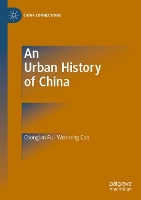 Book Cover for An Urban History of China by Chonglan Fu, Wenming Cao