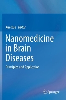 Book Cover for Nanomedicine in Brain Diseases by Xue Xue