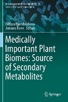 Book Cover for Medically Important Plant Biomes: Source of Secondary Metabolites by Dilfuza Egamberdieva