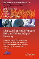 Book Cover for Advances in Intelligent Information Hiding and Multimedia Signal Processing Proceedings of the 15th International Conference on IIH-MSP in conjunction with the 12th International Conference on FITAT,  by Jeng-Shyang Pan