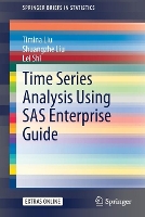 Book Cover for Time Series Analysis Using SAS Enterprise Guide by Timina Liu, Shuangzhe Liu, Lei Shi