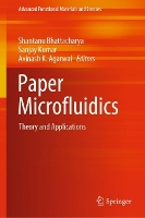 Book Cover for Paper Microfluidics by Shantanu Bhattacharya