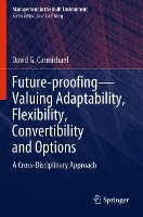 Book Cover for Future-proofing—Valuing Adaptability, Flexibility, Convertibility and Options by David G. Carmichael