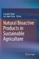 Book Cover for Natural Bioactive Products in Sustainable Agriculture by Joginder Singh