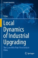 Book Cover for Local Dynamics of Industrial Upgrading by Yi Liu