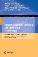 Book Cover for Futuristic Trends in Networks and Computing Technologies by Pradeep Kumar Singh