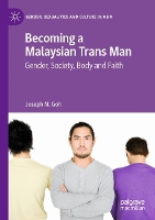 Book Cover for Becoming a Malaysian Trans Man by Joseph N. Goh