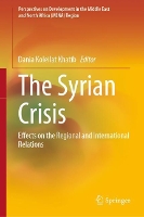 Book Cover for The Syrian Crisis by Dania Koleilat Khatib