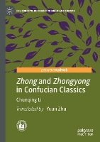 Book Cover for Zhong and Zhongyong in Confucian Classics by Chunqing Li