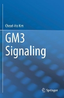 Book Cover for GM3 Signaling by Cheorl-Ho Kim