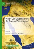 Book Cover for When Can Oil Economies Be Deemed Sustainable? by Giacomo Luciani