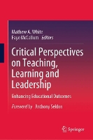 Book Cover for Critical Perspectives on Teaching, Learning and Leadership by Anthony Seldon