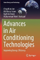 Book Cover for Advances in Air Conditioning Technologies by Chua Kian Jon, Md Raisul Islam, Ng Kim Choon, Muhammad Wakil Shahzad