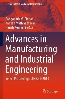 Book Cover for Advances in Manufacturing and Industrial Engineering by Ranganath M Singari