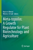 Book Cover for Meta-topolin: A Growth Regulator for Plant Biotechnology and Agriculture by Naseem Ahmad