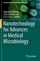Book Cover for Nanotechnology for Advances in Medical Microbiology by Naga Raju Maddela