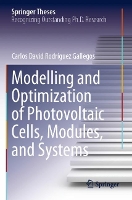 Book Cover for Modelling and Optimization of Photovoltaic Cells, Modules, and Systems by Carlos David Rodríguez Gallegos