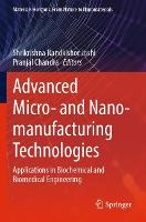 Book Cover for Advanced Micro- and Nano-manufacturing Technologies by Shrikrishna Nandkishor Joshi