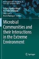 Book Cover for Microbial Communities and their Interactions in the Extreme Environment by Dilfuza Egamberdieva