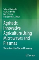 Book Cover for Agritech: Innovative Agriculture Using Microwaves and Plasmas by Satoshi Horikoshi