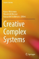 Book Cover for Creative Complex Systems by Kazuo Nishimura