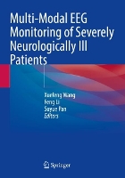 Book Cover for Multi-Modal EEG Monitoring of Severely Neurologically Ill Patients by Xuefeng Wang