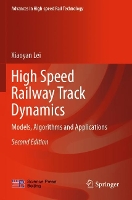 Book Cover for High Speed Railway Track Dynamics by Xiaoyan Lei