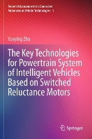 Book Cover for The Key Technologies for Powertrain System of Intelligent Vehicles Based on Switched Reluctance Motors by Yueying Zhu