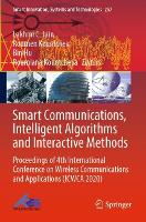 Book Cover for Smart Communications, Intelligent Algorithms and Interactive Methods by Lakhmi C. Jain