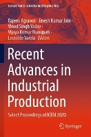 Book Cover for Recent Advances in Industrial Production by Rajeev Agrawal
