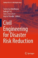 Book Cover for Civil Engineering for Disaster Risk Reduction by Sreevalsa Kolathayar